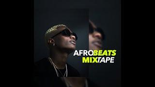 Afrobeats Hottest Mix | Mashup| Oxlade| Fireboy DML| Kashcoming| Burna Boy|Rema|