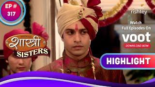 Shastri Sisters | शास्त्री सिस्टर्स | Devyani Arrives At In-Law's | ससुराल पहुँची देव्यानी