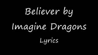 Believer - Imagine Dragons Lyrics