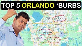 Top 5 ORLANDO Florida Suburbs to Move to 2025!!  [Everything You Need To Know!]