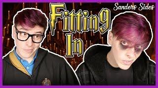 Fitting In (Hogwarts Houses!) | Sanders Sides