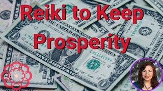 Reiki to Keep Prosperity 