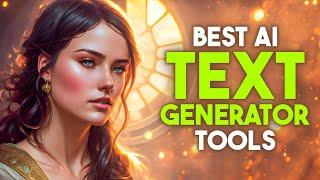 Best AI Text Generator | Top 5 Secret Weapons for Writers