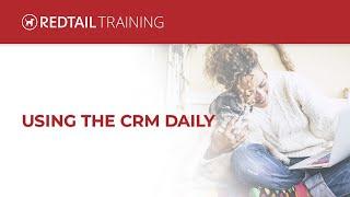 Using The CRM Daily