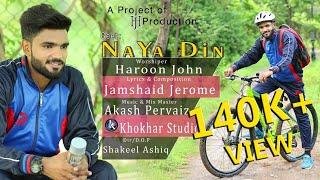 Naya Din By Haroon John and Video By Khokhar Studio