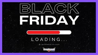 Gundam Pros Black Friday 2022 Sales & Giveaways