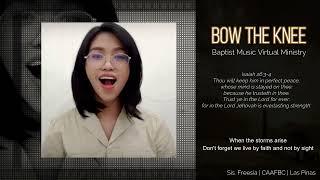 Bow the Knee | Baptist Music Virtual Ministry | Solo