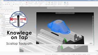 Knowledge on Tap: Scallop Toolpath