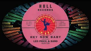 Leo Price & Band - Hey Now Baby - Northern Soul Music Greatest Hits : Soul Music Channel