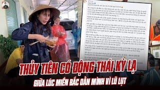 THỦY TIÊN CÓ ĐỘNG THÁI KỲ LẠ GIỮA LÚC MIỀN BẮC OẰN MÌNH VÌ LŨ LỤT, CƯ DÂN MẠNG ÙA VÀO LÊN TIẾNG