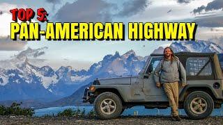 Top 5 Experiences driving the PAN-AMERICAN Highway from Alaska to Argentina