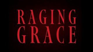 Trailer: Raging Grace (Doppelganger Releasing)