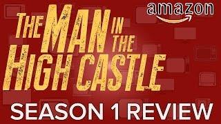 The Man In The High Castle Review - Amazon Original (Spoiler Free)