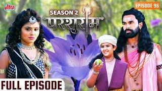 अपने शिष्य के साथ परशुराम चले New World में | PARSHURAM S2 Eps 96 | परशुराम