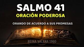 SALMO 41 con Oración Poderosa Reina Valera 1960 Biblia Hablada