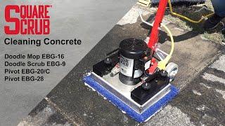 Cleaning Concrete with Square Scrub