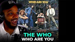 AWESOME!  The Who - Who Are You REACTION