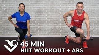 45 Minute HIIT Home Workout with Dumbbells + Abs - Full Body 45 Min HIIT Workout with Weights