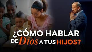 ¿CÓMO HABLARLE A MIS HIJOS DE DIOS? Sixto Porras expone cómo ser efectivo para enseñarles de Dios