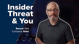 Insider Threat and You