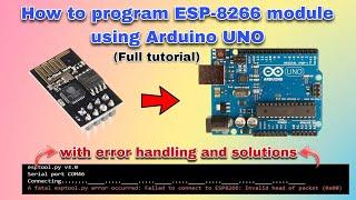 How to program ESP8266 wifi module using Arduino UNO in easy steps || ESP8266 module || ESP-01