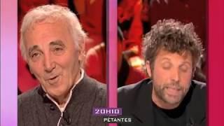 20h10 Pétantes — STEPHANE GUILLON & CHARLES AZNAVOUR