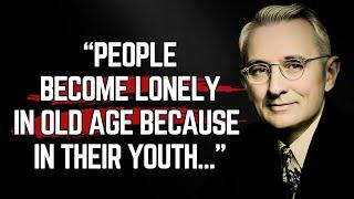 "Dale Carnegie's Quotes you should know Before you Get Old."