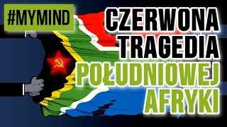 czerwona tragedia południowej afryki | myMind #13 [Kamil Cebulski]