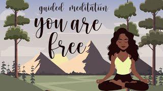 Guided Meditation ~ You Are Free