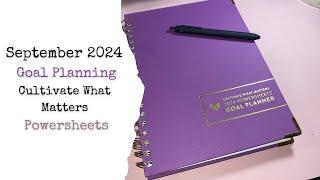 September 2024 Goal Planning || Cultivate What Matters Powersheets