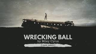 Miley Cyrus - "Wrecking Ball" Rock Remix by Matt Ebenezer.