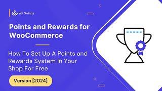 Free WooCommerce Points and Rewards: How to set up a points and rewards system in your shop?