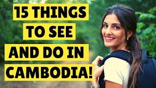 ️ 15 Things To See And Do In Cambodia | Living In Cambodia.