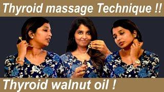 Thyroid massage with walnut oil ! | #drsharmika #thyroid #massage #tips #thyroidoil #iyarkaioli