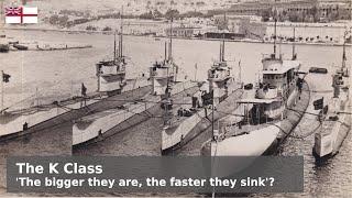 The K class - Lawn-darts of the sea?