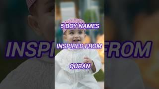 5 boy names inspired from quran  #islam #shorts #viral #subscribe