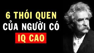 6 Thói Quen Của Người Có IQ Cao Radio Khắc Kỷ