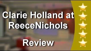 Clarie Holland at ReeceNichols Shawnee  Great 5 Star Review by Walter H.