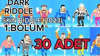 SKIN RİDDLE 2023 1.BÖLÜM | 30 ADET SKINBOX AÇTIM