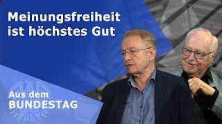 Meinungsfreiheit ist höchstes Gut - Aus dem Bundestag