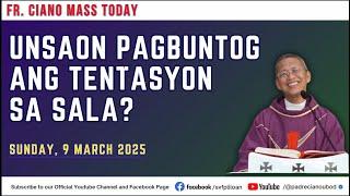 "Unsaon pagbuntog ang tentasyon sa sala?" - 3/9/2025 Misa ni Fr. Ciano Ubod sa SVFP.