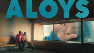 ALOYS - A film by Tobias Nölle