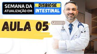 AULA 5 - Abordagem Natural para Infecção por H. pylori