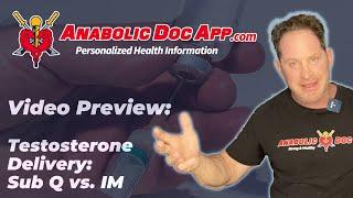 Video Preview: Testosterone Delivery - Subcutaneous vs. Intramuscular