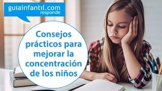 Trucos para mejorar la concentración de los niños | Guiainfantil responde