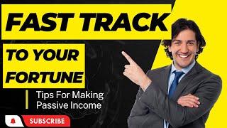  Fast Track to Your Fortune 