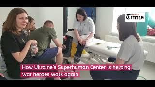 How Ukraine’s Superhuman Center is helping war heroes walk again