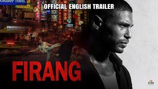 Firang Official English Trailer | Nassim Lyes, Loryn Nounay, Coming soon on Amazon Prime Video