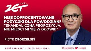 ZGORZELSKI O PROPOZYCJI MINISTER KLIMATU: SKANDALICZNA. NIE MIEŚCI MI SIĘ W GŁOWIE | Gość Radia ZET