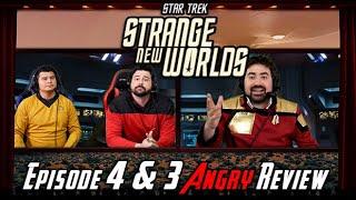 Star Trek: Strange New Worlds Ep.4 & 3! - Angry Review